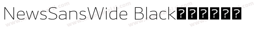 NewsSansWide Black字体转换